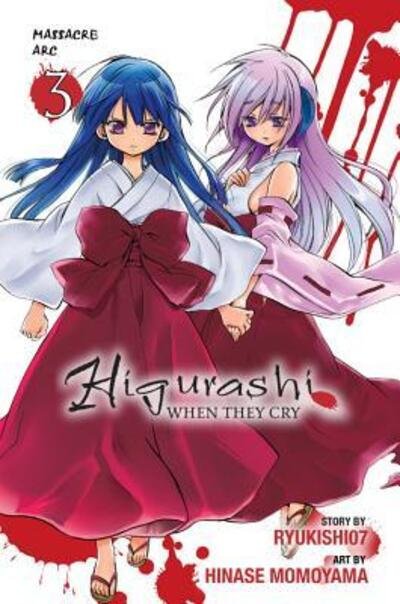 Cover for Ryukishi07 · Higurashi When They Cry: Massacre Arc, Vol. 3 - HIGURASHI WHEN THEY CRY (Paperback Book) (2013)