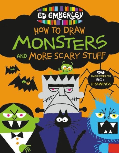 Cover for Ed Emberley · Ed Emberley's How to Draw Monsters and More Scary Stuff (Paperback Book) (2018)
