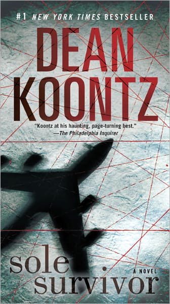 Cover for Dean Koontz · Sole Survivor: a Novel (Paperback Bog) (2012)