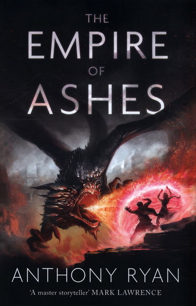 The Empire of Ashes: Book Three of Draconis Memoria - The Draconis Memoria - Anthony Ryan - Books - Little, Brown Book Group - 9780356506449 - July 5, 2018