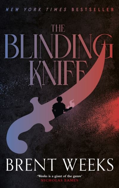 Cover for Brent Weeks · The Blinding Knife: Book 2 of Lightbringer - Lightbringer (Paperback Book) (2023)