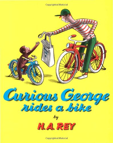 Cover for Hans Augusto Rey · Curious George Rides a Bike - Curious George (Paperback Book) (1973)