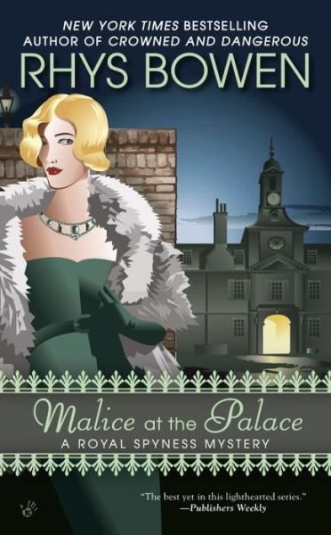 Cover for Rhys Bowen · Malice at the Palace - A Royal Spyness Mystery (Paperback Bog) (2016)