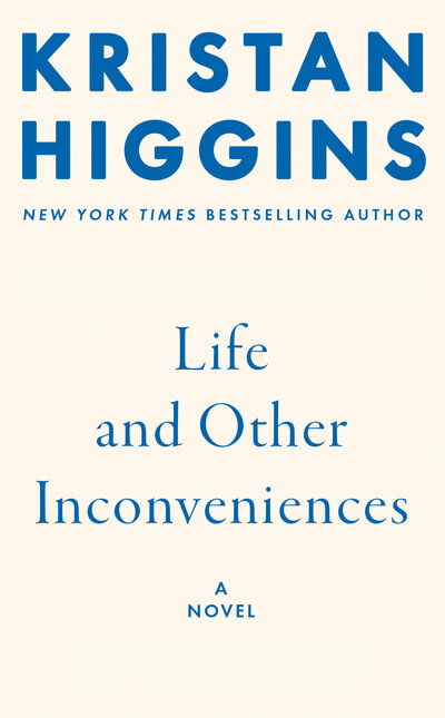 Cover for Kristan Higgins · Life and Other Inconveniences (Paperback Book) (2020)