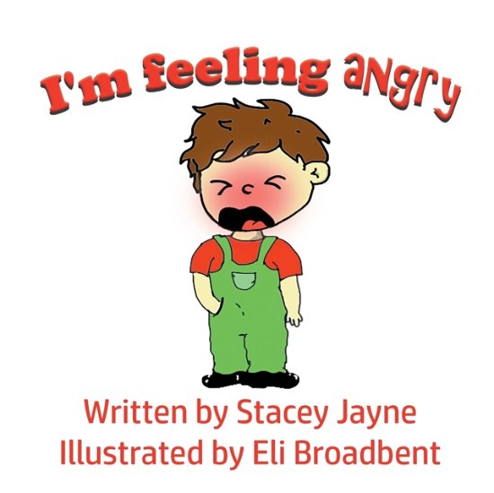 Cover for Stacey Jayne · I'm Feeling Angry (Pocketbok) (2019)