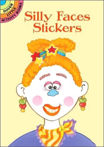 Silly Faces Stickers - Little Activity Books - Cathy Byelon - Merchandise - Dover Publications Inc. - 9780486423449 - March 28, 2003