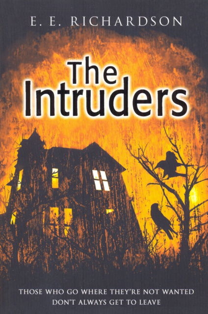 Cover for E E Richardson · The Intruders (Paperback Book) (2013)