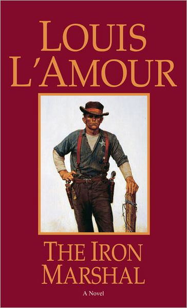 Cover for Louis L'amour · Iron Marshal: A Novel (Pocketbok) [New edition] (1993)