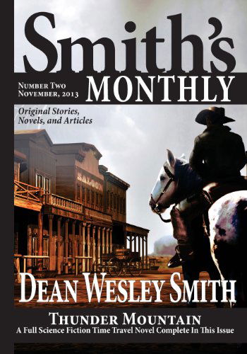 Smith's Monthly #2 (Volume 2) - Dean Wesley Smith - Böcker - WMG Publishing - 9780615915449 - 2 november 2013