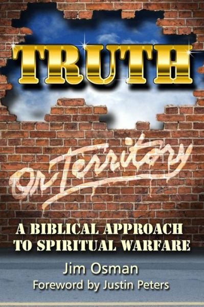 Cover for Jim Osman · Truth or Territory: a Biblical Approach to Spiritual Warfare (Pocketbok) (2015)