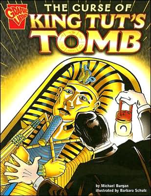 Cover for Michael Burgan · The Curse of King Tut's Tomb (Graphic History) (Paperback Book) (2005)