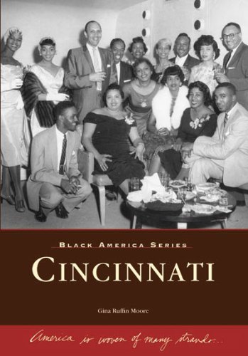 Cincinnati (Oh) (Black America Series) - Gina Ruffin Moore - Books - Arcadia Publishing - 9780738551449 - July 25, 2007