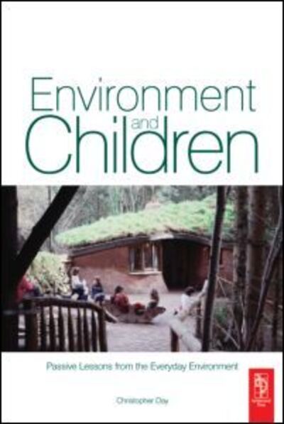 Cover for Christopher Day · Environment and Children (Paperback Book) (2007)