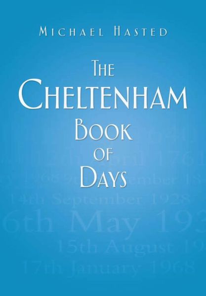 Cover for Michael Hasted · The Cheltenham Book of Days (Hardcover Book) (2012)