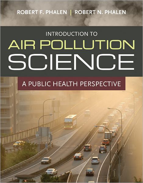 Cover for Robert F. Phalen · Introduction To Air Pollution Science (Paperback Bog) (2011)