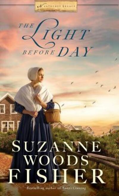 Light Before Day - Suzanne Woods Fisher - Books - Fleming H. Revell Company - 9780800735449 - October 2, 2018