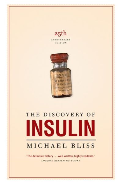 Cover for Michael Bliss · The Discovery of Insulin: The Twenty-fifth Anniversary Edition (Paperback Book) (2000)