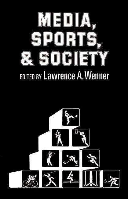 Cover for Lawrence a Wenner · Media, Sports, and Society (Paperback Book) (1989)