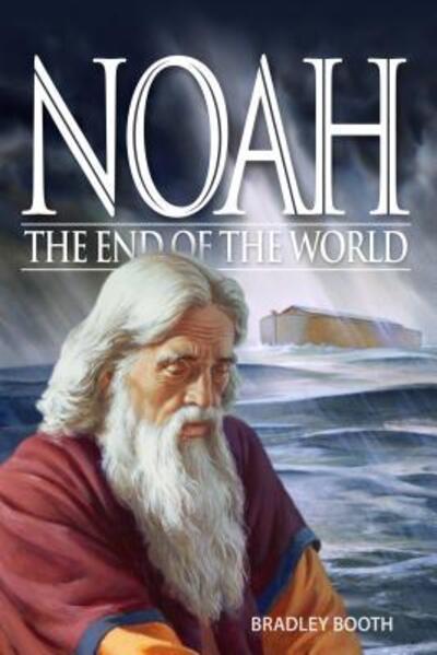 Cover for Bradley Booth · Noah (Book) (2009)