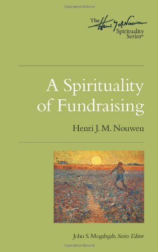 Cover for Henri J.m. Nouwen · A Spirituality of Fundraising (Henri Nouwen Spirituality) (Paperback Book) (2010)