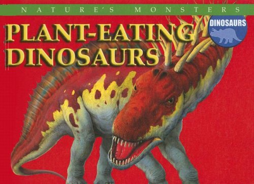 Cover for Brenda Ralph Lewis · Plant-eating Dinosaurs (Nature's Monsters: Dinosaurs) (Hardcover Book) (2006)