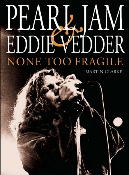 Cover for Martin Clarke · Pearl Jam &amp; Eddie Vedder (Paperback Book) [5 Revised edition] (2010)