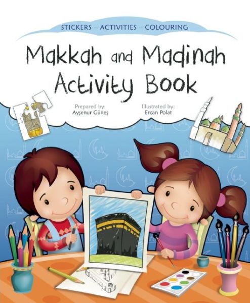 Cover for Aysenur Gunes · Makkah and Madinah Activity Book - Discover Islam Sticker Activity Books (Paperback Bog) (2014)