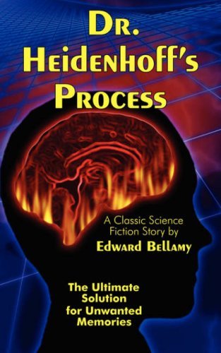 Cover for Edward Bellamy · Dr. Heidenhoff's Process (Taschenbuch) (2007)