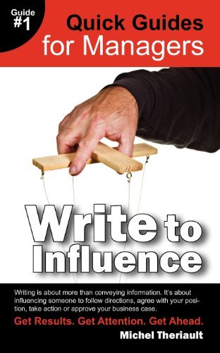 Cover for Michel Theriault · Write to Influence - Quick Guides for Managers (Paperback Bog) (2012)
