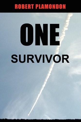 Cover for Robert Plamondon · One Survivor (Paperback Book) (2009)