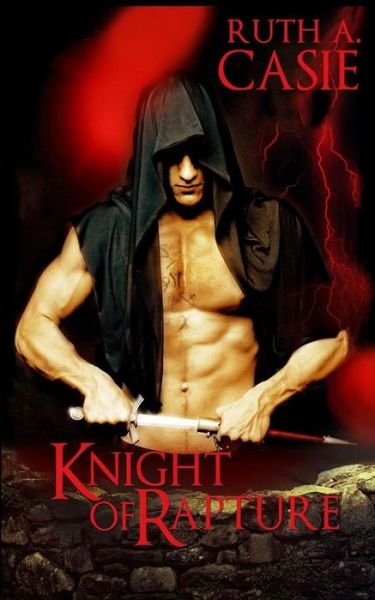 Cover for Ruth a Casie · Knight of Rapture (Paperback Book) (2015)