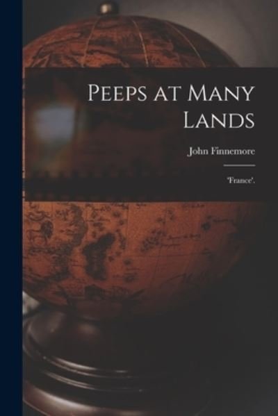 Cover for John Finnemore · Peeps at Many Lands (Paperback Bog) (2021)