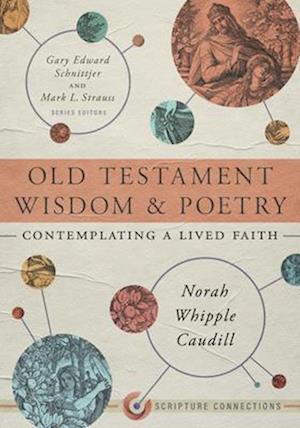 Cover for Norah Whipple Caudill · Old Testament Wisdom And Poetry (Paperback Book) (2025)