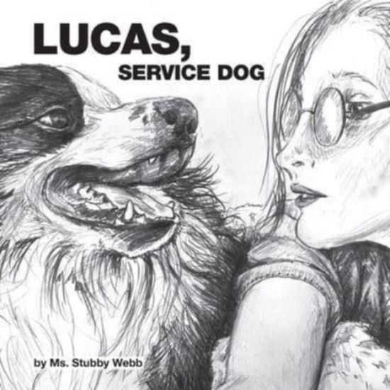 Cover for Stephanie Webb · Lucas, Service Dog (Paperback Book) (2021)