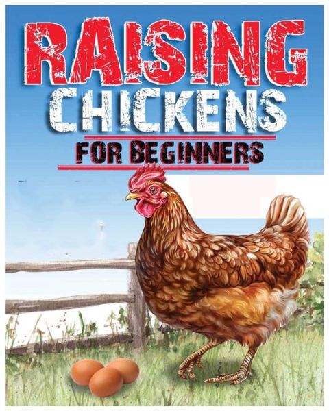 Cover for Manuel McCoy · Raising Chickens for Beginners (Book) (2023)