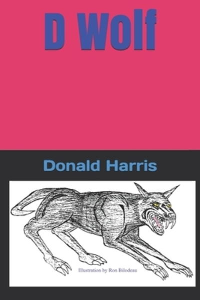 Cover for Donald Harris · D Wolf (Pocketbok) (2019)