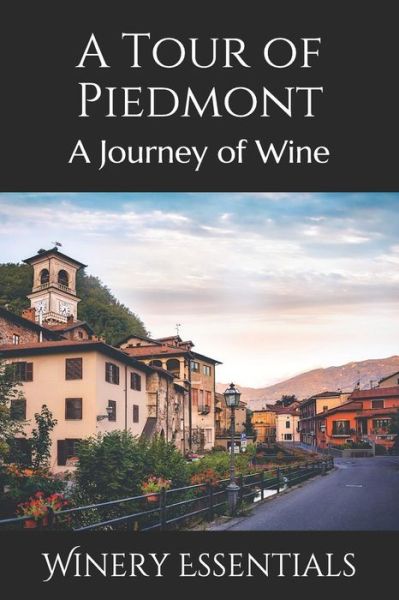 Cover for Winery Essentials · A Tour of Piedmont (Paperback Book) (2019)