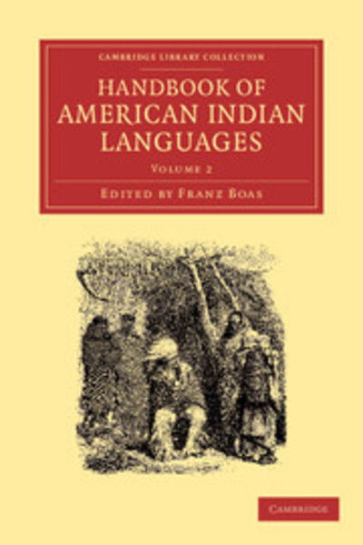 Cover for Franz Boas · Handbook of American Indian Languages - Handbook of American Indian Languages 2 Volume Set (Taschenbuch) (2013)