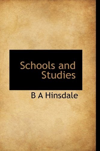 Cover for B A Hinsdale · Schools and Studies (Hardcover bog) (2009)