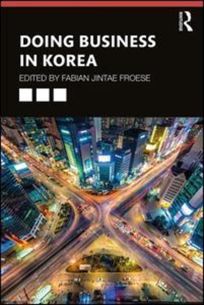 Cover for Fabian Jintae Froese · Doing Business in Korea (Paperback Book) (2019)