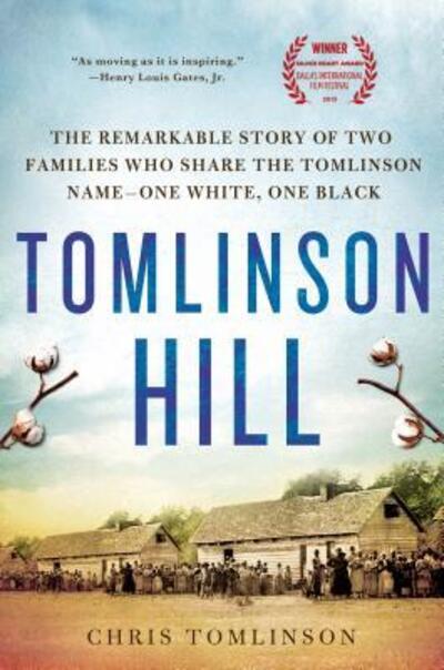 Cover for Chris Tomlinson · Tomlinson Hill The Remarkable Story of Two Families Who Share the Tomlinson Name - One White, One Black (Paperback Book) (2015)