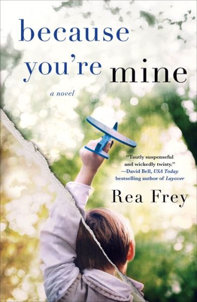 Cover for Rea Frey · Because You're Mine (Paperback Book) (2019)