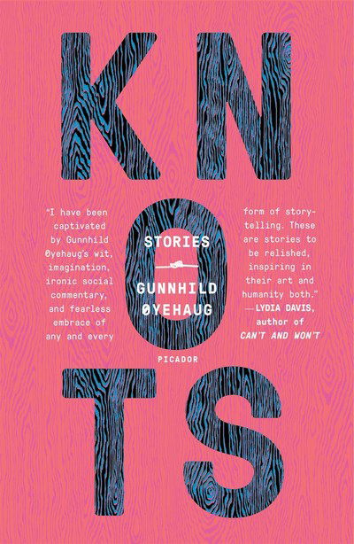 Cover for Gunnhild Oyehaug · Knots: Stories (Paperback Book) (2018)