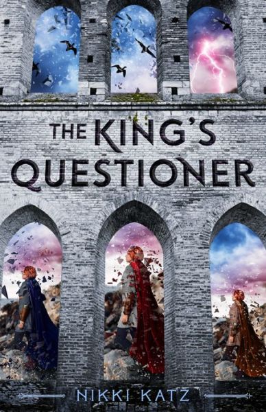 Cover for Nikki Katz · The King's Questioner (Hardcover Book) (2020)