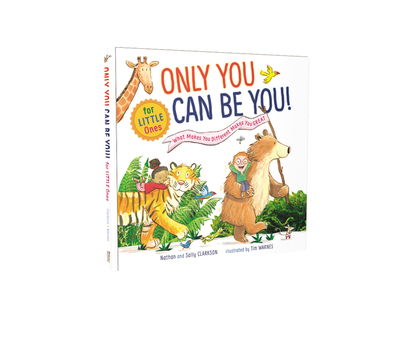 Cover for Nathan Clarkson · Only You Can Be You for Little Ones: What Makes You Different Makes You Great (Kartonbuch) (2020)