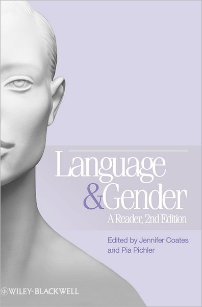 Cover for Pichler, Pia (Goldsmiths, University of London, UK) · Language and Gender: A Reader (Hardcover Book) (2011)