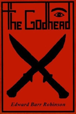Cover for Edward Barr Robinson · The Godhead (Innbunden bok) (2003)