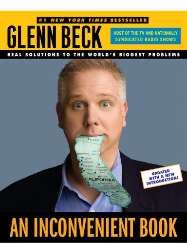 Cover for Glenn Beck · An Inconvenient Book: Real Solutions to the World's Biggest Problems (Paperback Book) [First edition] (2009)