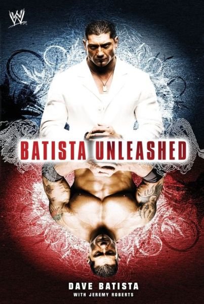 Cover for Dave Batista · Batista Unleashed (Book) (2008)