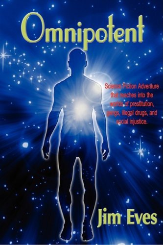 Omnipotent - Jim Eves - Bücher - 1st World Publishing - 9781421890449 - 27. Januar 2009